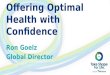 Offering Optimal Health with Confidence