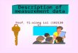 Description of measurement data