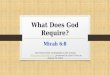What  Does  God Require?