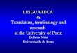 LINGUATECA  & Translation, terminology and research  at the University of Porto