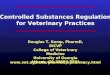Controlled Substances Regulation for Veterinary Practices