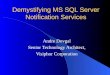 Demystifying MS SQL Server Notification Services