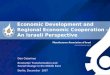 Economic Development and Regional Economic Cooperation – An Israeli Perspective