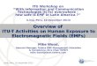 Overview of  ITU-T Activities on Human Exposure to Electromagnetic Fields (EMFs)