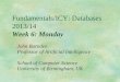 Fundamentals/ICY: Databases 2013/14 Week 6: Monday