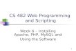 CS 482 Web Programming  and Scripting