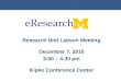 Research Unit Liaison Meeting December 7, 2010 3:00 – 4:30 pm Kipke Conference Center