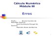 Cálculo Numérico Módulo III