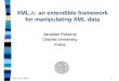 XML-  : an extendible framework for manipulating XML data