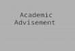 Academic Advisement