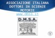 ASSOCIAZIONE ITALIANA DOTTORI IN SCIENZE MOTORIE dmsa.it