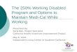 The 250% Working Disabled Program and Options to Maintain Medi-Cal While Working