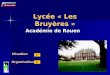 Lycée « Les Bruyères »
