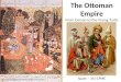 The Ottoman Empire From  Osman  to the Young Turks