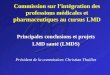 Commission sur l’intégration des professions médicales et pharmaceutiques au cursus LMD