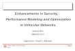 Enhancements in Security,  Performance Modeling and Optimization in Vehicular Networks
