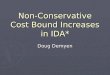 Non-Conservative Cost Bound Increases in IDA*