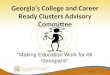 Georgia’s College and Career Ready Clusters Advisory Committee