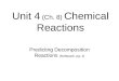 Unit 4  (Ch. 8)  Chemical Reactions