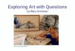 Exploring Art with Questions by Mary Erickson