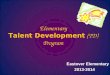 Elementary Talent Development (TD) Program
