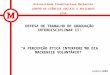 DEFESA DE TRABALHO DE GRADUAÇÃO INTERDISCIPLINAR II: