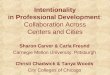 Intentionality in Professional Development : Collaboration Across Centers and Cities