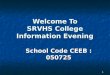 Welcome To SRVHS College Information Evening