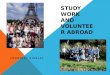 Study  Work and Volunteer Abroad