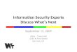 Information Security Experts Discuss What’s Next