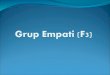 Grup Empati (F3)