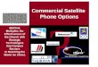 Commercial Satellite  Phone Options