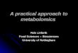 A practical approach to metabolomics