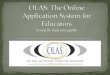 OLAS: The Online Application System for Educators A step by step user guide