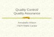 Quality Control/ Quality Assurance