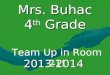 Mrs. Buhac 4 th  Grade