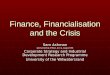 Finance, Financialisation and the Crisis