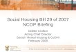 Social Housing Bill 29 of 2007 NCOP Briefing
