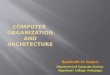 Computer  Organization and Architecture
