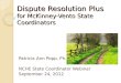 Dispute Resolution  Plus for  McKinney-Vento State  Coordinators