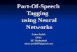 Part-Of-Speech  Tagging   using Neural Networks