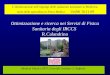 Ottimizzazione e ricerca nei Servizi di Fisica Sanitaria degli IRCCS R.Calandrino