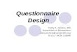Questionnaire  Design