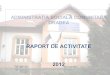 ADMINISTRAŢIA SOCIALĂ COMUNITARĂ ORADEA RAPORT DE ACTIVITATE   2012