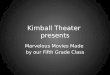 Kimball Theater  presents