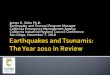 Earthquakes and Tsunamis:  The Year 2010 in Review