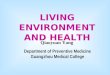 LIVING ENVIRONMENT AND HEALTH