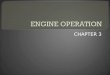 ENGINE OPERATION