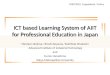 ICT based Learning System of AIIT for Professional Education in Japan
