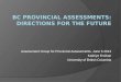 BC Provincial assessments: Directions for the future